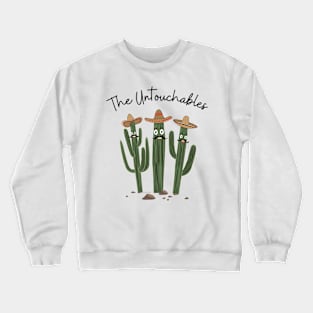 The Untouchables Crewneck Sweatshirt